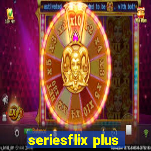 seriesflix plus